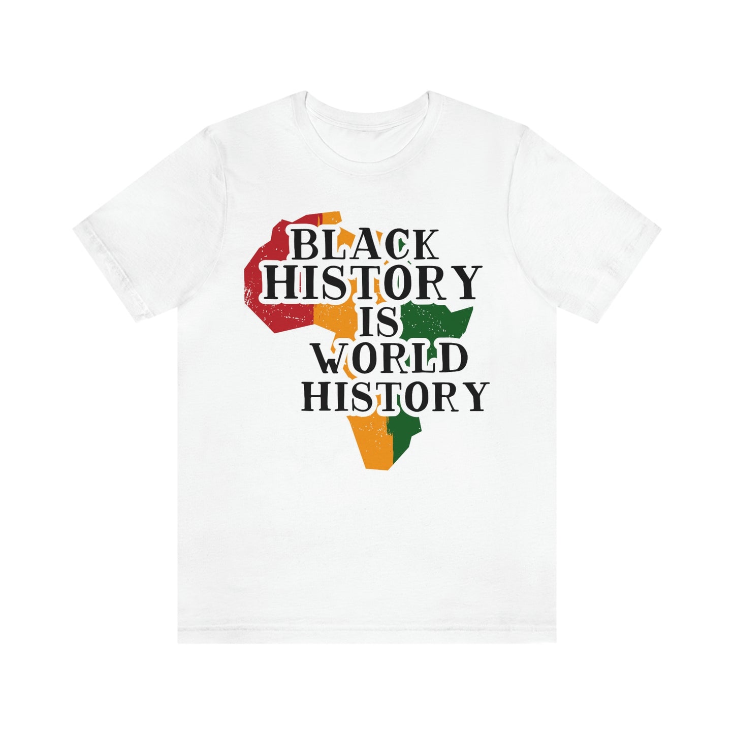 Black History is World History Unisex Jersey Short Sleeve Tee