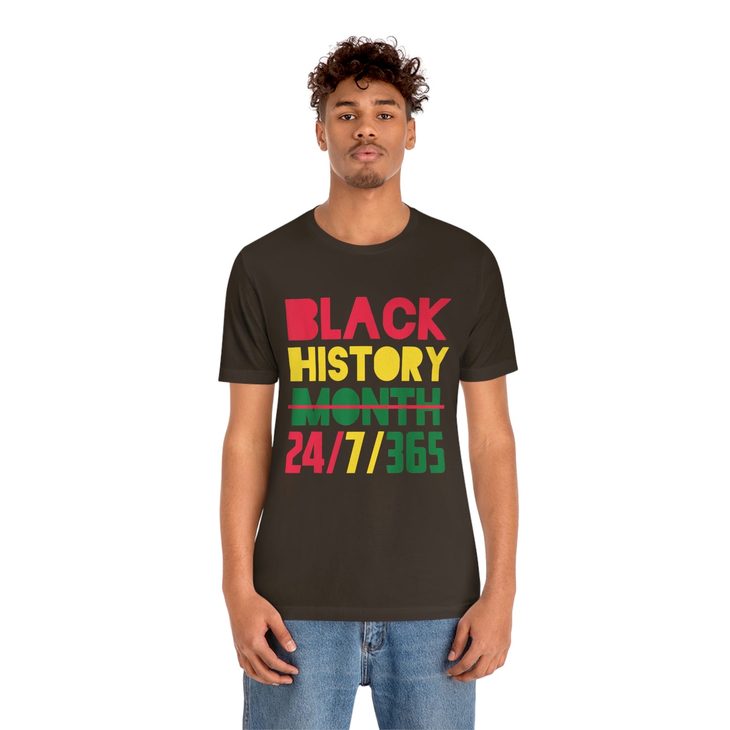 Black History Month 24/7/365 Unisex Jersey Short Sleeve Tee