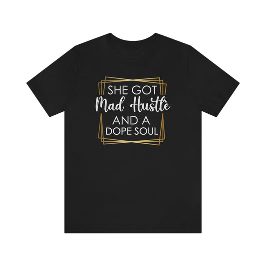 Mad Hustle & Dope Soul - CLASSIC  Unisex Softstyle T-Shirt