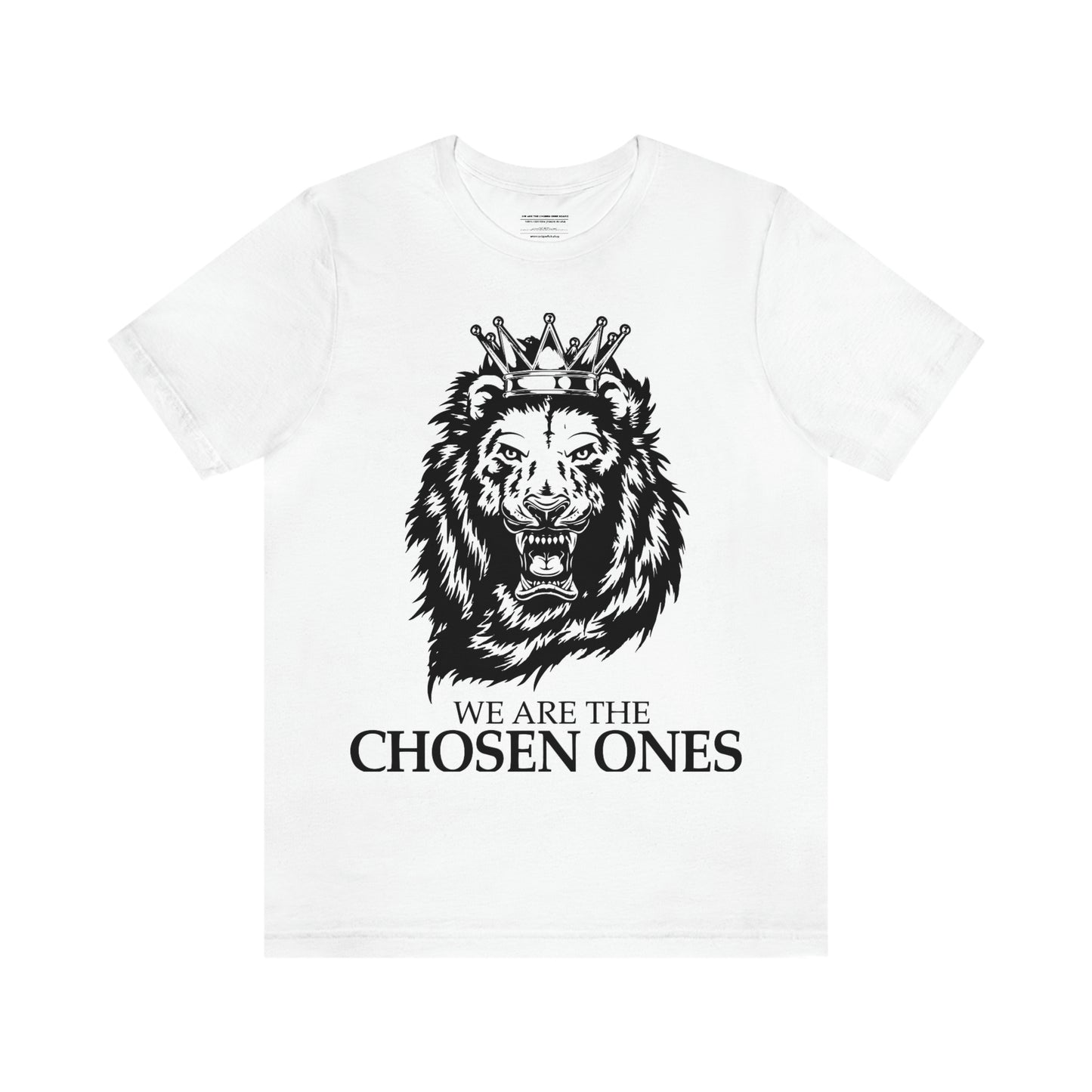 We Are The Chosen Ones - Exclusive Unisex Jersey Short Sleeve Tee