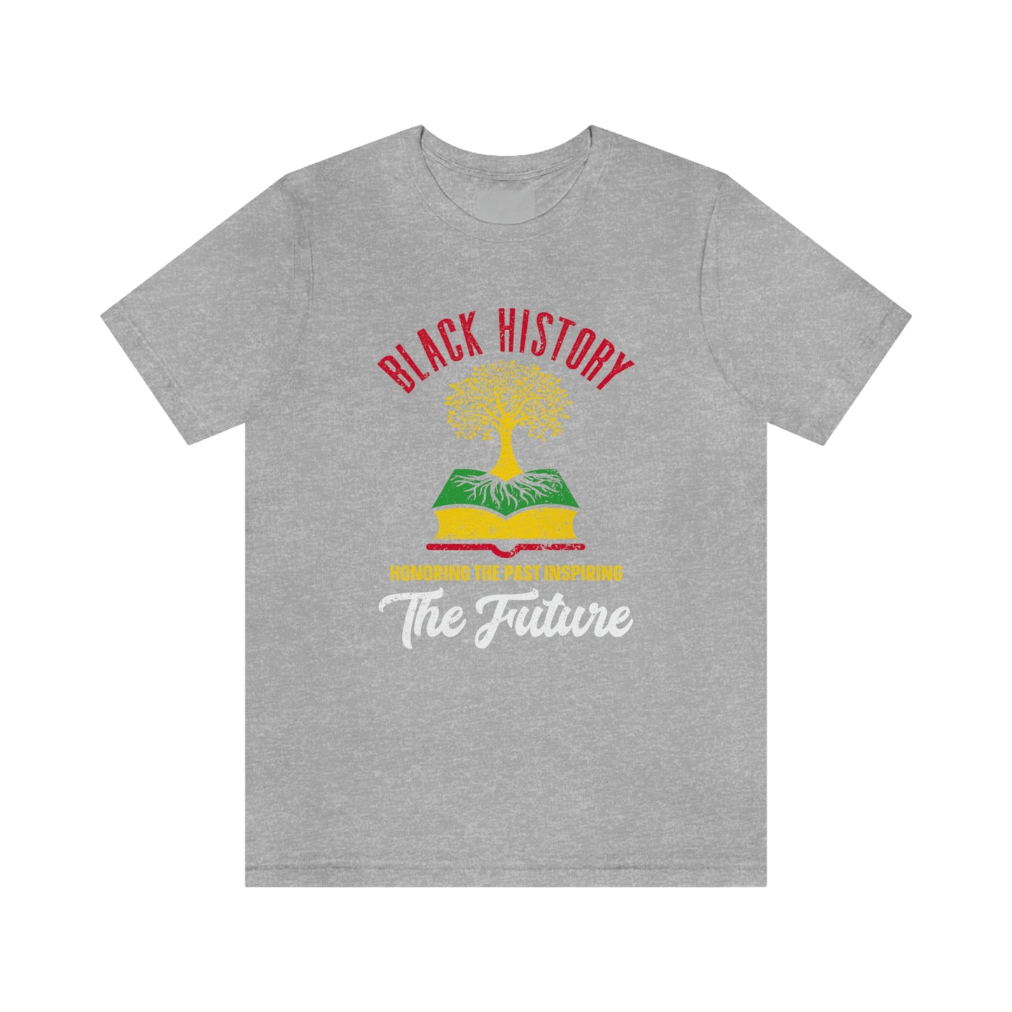 Honoring The Past Inspiring The Future Unisex Jersey Short Sleeve Tee